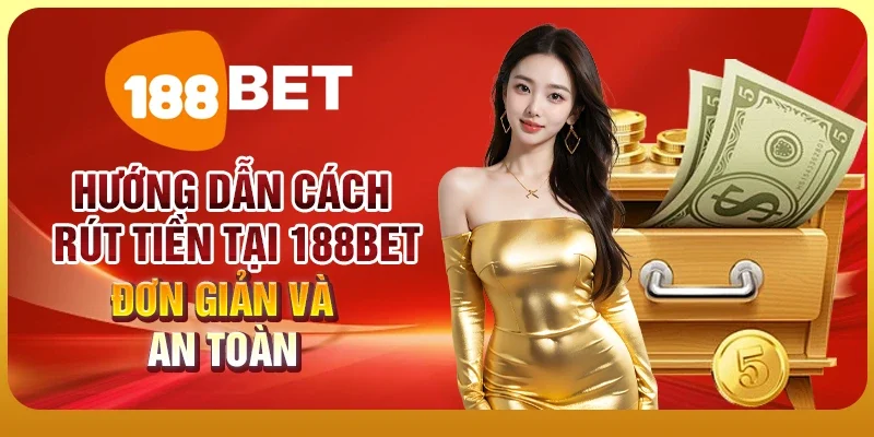 Rút tiền 188BET