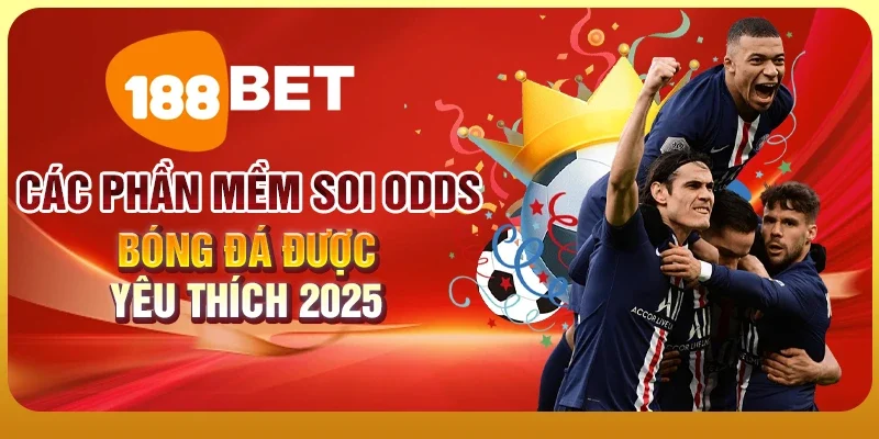 Các phần mềm soi odds bóng đá được sử dụng phổ biến