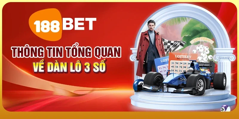 Dàn Lô 3 Số – Đánh Là Trúng, Săn Tiền Triệu Chỉ Một Nốt Nhạc 1 Tổng quan về dàn lô 3 số